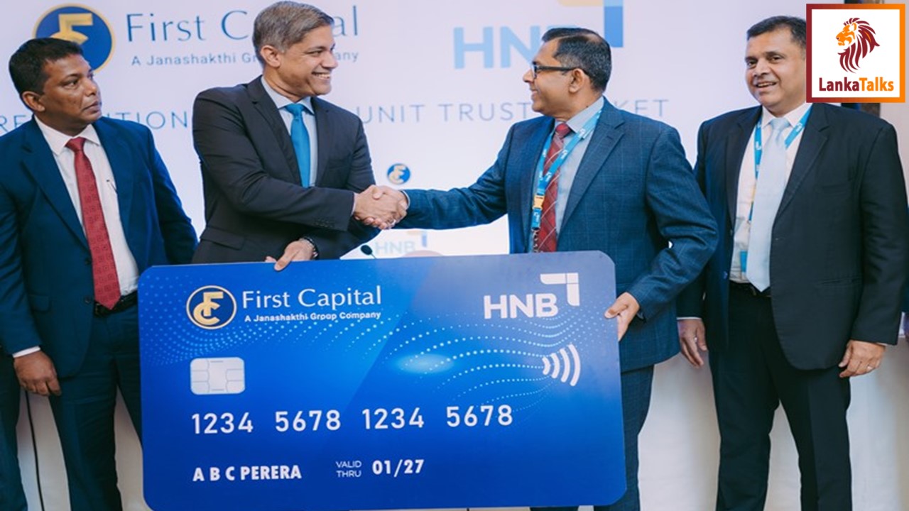 First Capital and HNB Partner to Introduce a Groundbreaking Digital Withdrawal and Payment Facility for Unit Trust Investors