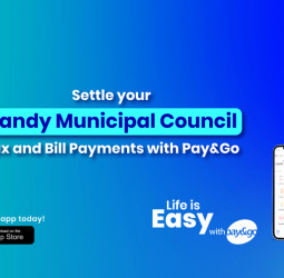Kandy Municipal Council (KMC) and Pay&Go Unleash Digital Convenience: Revolutionizing Tax and Bill Payments Across Sri Lanka.