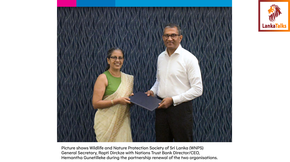 Nations Trust Bank renews longstanding partnership with Wildlife and Nature Protection Society of Sri Lanka