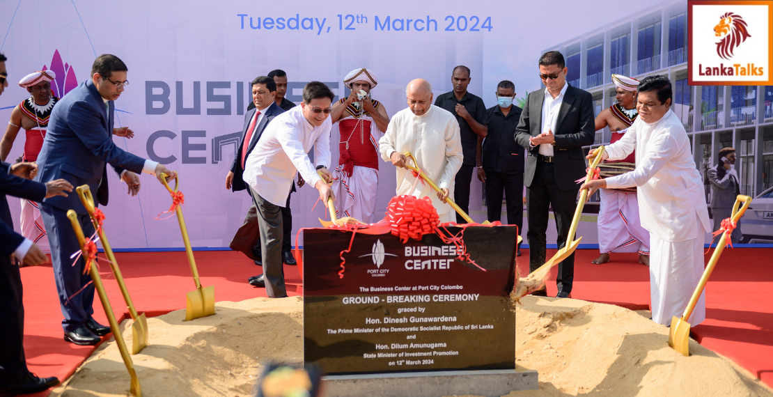USHERING IN A NEW ERA AS PORT CITY COLOMBO BREAK GROUND ON BUSINESS CENTER