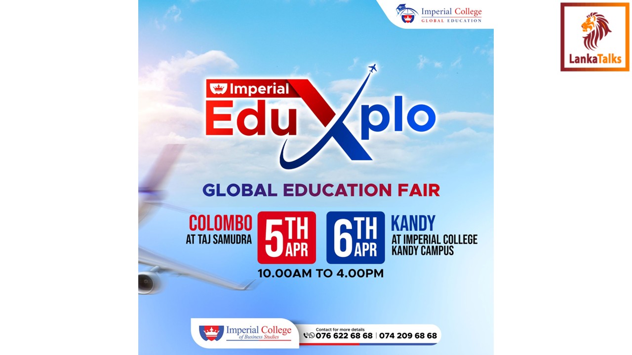 ‘Imperial EduXplo 2025’ Global Education Fair on 5th and 6th April in Colombo and Kandy
