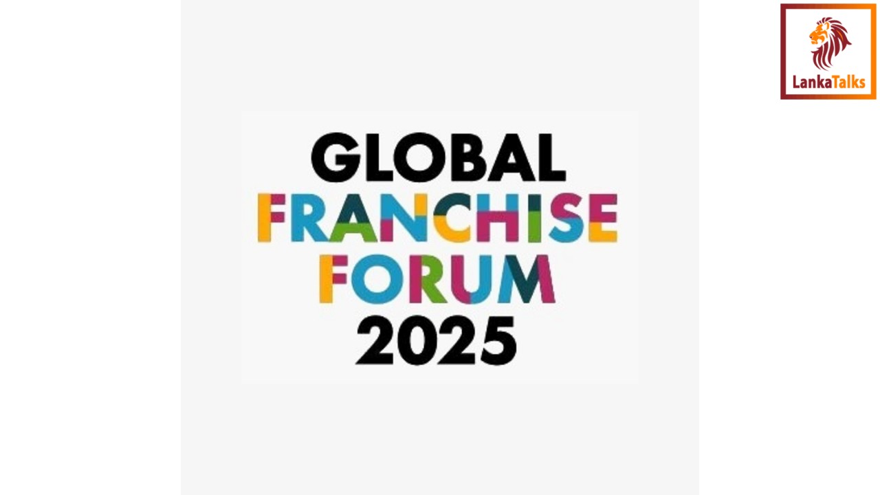 Sri Lanka Gears Up for Global Franchise Forum 2025, Featuring Top International Brands