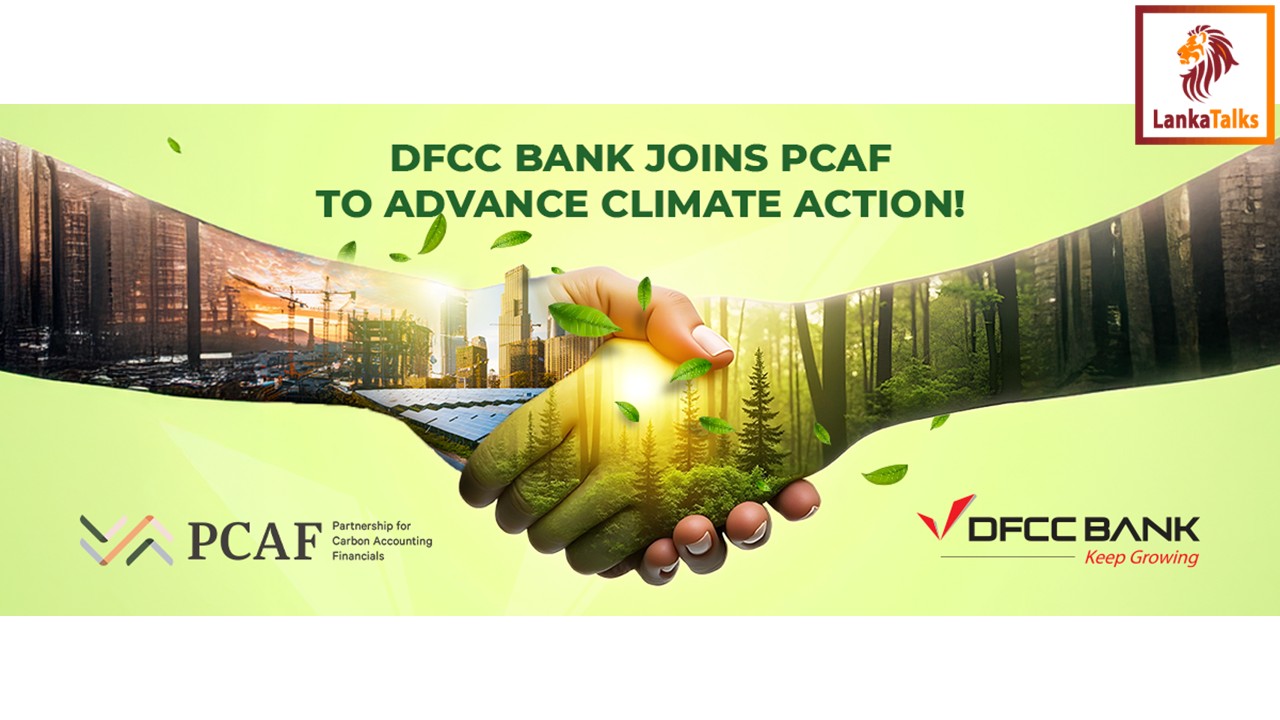 DFCC Bank Joins the Partnership for Carbon Accounting Financials (PCAF)