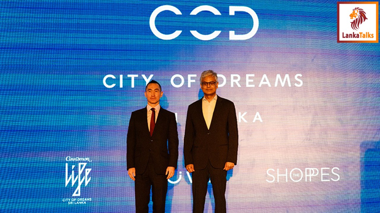 City of Dreams Sri Lanka – A Landmark National Transformation