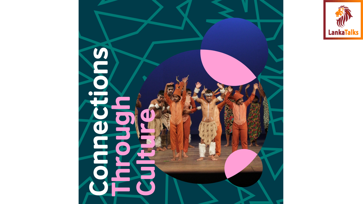 British Council announces support for three Sri Lanka-UK collaborations through the Connections Through Culture Grant Programme
