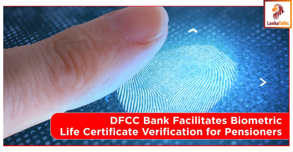 DFCC Bank and Department of Pensions Deliver Hassle-Free Life Certificate Verification for Pensioners